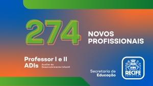 Rede Municipal de Ensino do Recife começa segundo semestre nomeando 274 novos profissionais